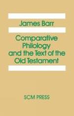 Comparative Philology and the Text of the Old Testament