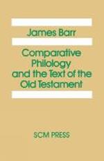 Comparative Philology and the Text of the Old Testament