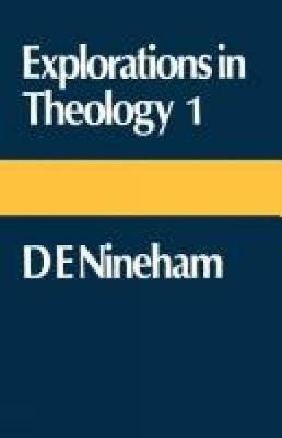 Explorations in Theology 1 - Dennis Nineham - cover