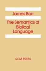 The Semantics of Biblical Language