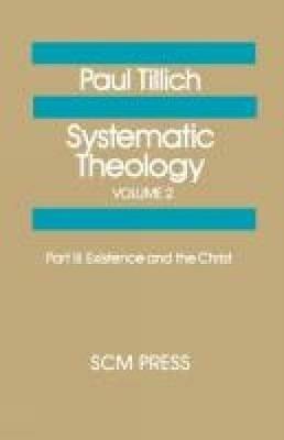 Systematic Theology Volume 2 - Paul Tillich - cover