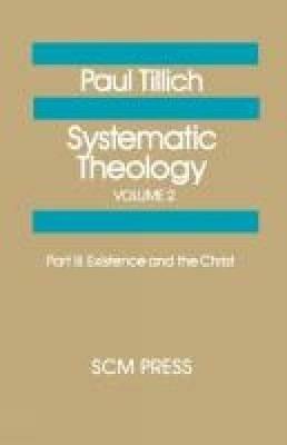 Systematic Theology Volume 2 - Paul Tillich - cover