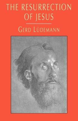 The Resurrection of Christ - Gerd Luedemann - cover