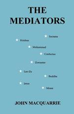 The Mediators: Nine Stars in the Human Sky