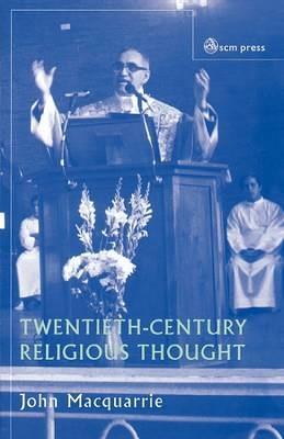 Twentieth-century Religious Thought - John Macquarrie - cover