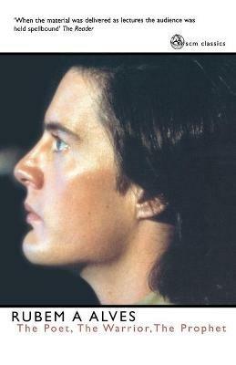 Poet, the Warrior, the Prophet - Rubem Alves - cover