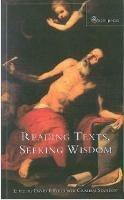 Reading Texts, Seeking Wisdom: Scripture and Theology - cover