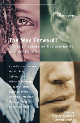 The Way Forward: Christian Voices on Homosexuality and the Church - cover