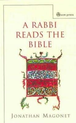 A Rabbi Reads the Bible - Jonathan Magonet - cover
