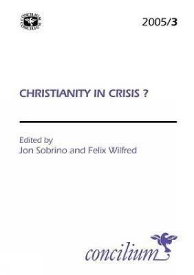 Concilium 2005/3 Christianity in Crisis? - cover