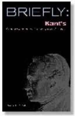 Kant's Groundwork of the Metaphysics of Morals - David Mills Daniel - cover