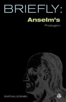 Anselm's Proslogion - David Mills Daniel - cover
