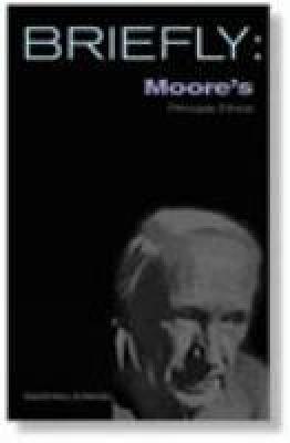 Moore's Principia Ethica - David Mills Daniel - cover
