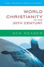 World Christianity in the 20th Century