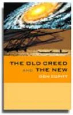 The Old Creed and the New - Don Cupitt - cover