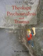 Theology, Psychoanalysis and Trauma