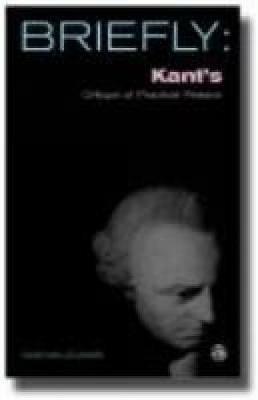 Kant's Critique of Practical Reason - David Mills Daniel - cover
