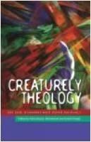 Creaturely Theology: On God, Humans and Other Animals - Celia E. Deane-Drummond,David Clough - cover