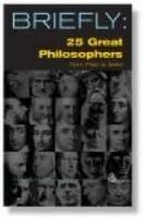 25 Great Philosophers From Plato to Sartre - David Mills Daniel - cover