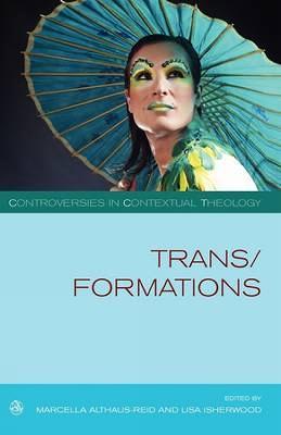 Trans/Formations - Marcella Althaus-Reid,Lisa Isherwood - cover