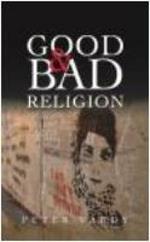 Good and Bad Religion