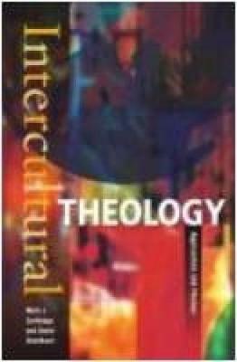 Intercultural Theology: Approaches and Themes - cover