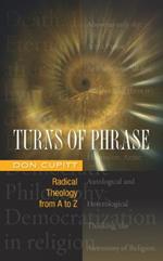 Turns of Phrase: Radical Theology from A-Z