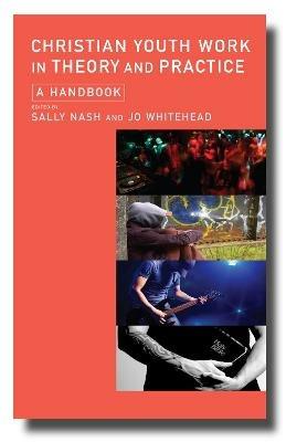 Christian Youth Work in Theory and Practice: A Handbook - cover