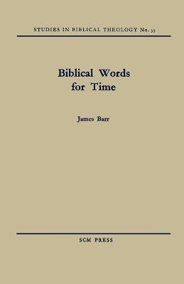 Biblical Words for Time - James Barr - cover