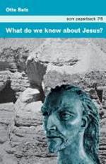 What Do We Know about Jesus?