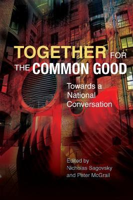 Together for the Common Good: Towards a National Conversation - cover