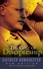 The Cost of Discipleship: New Edition