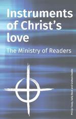 Instruments of Christ's Love: The Ministry of Readers