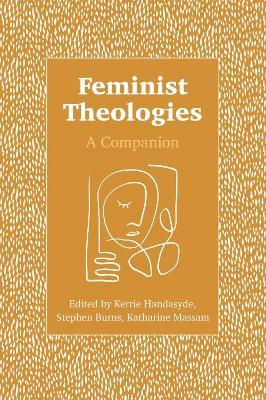 Feminist Theologies: A Companion - cover