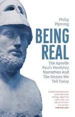 Being Real: The Apostle Paul’s Hardship Narratives and The Stories We Tell Today