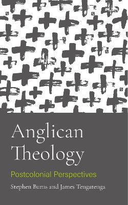 Anglican Theology: Postcolonial Perspectives - cover