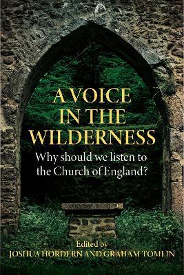 A Voice in the Wilderness: Why should we listen to the Church of England? - cover