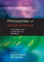 PHILOSOPHIES OF SOCIAL SCIENCE - Gerard Delanty,Piet Strydom - cover