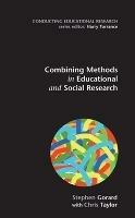 Combining Methods in Educational and Social Research