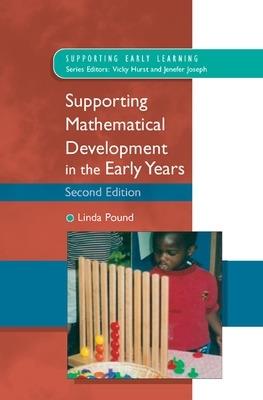 Supporting Mathematical Development in the Early Years - Linda Pound - cover