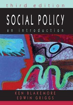 Social Policy: An Introduction - Kenneth Blakemore,Edwin Griggs - cover