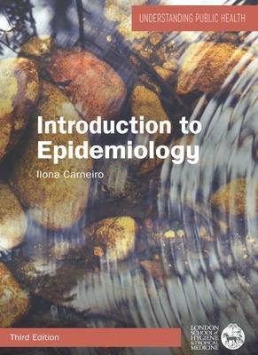 Introduction to Epidemiology - Ilona Carneiro - cover