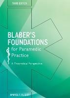 Blaber's Foundations for Paramedic Practice: A Theoretical Perspective - Amanda Blaber - cover