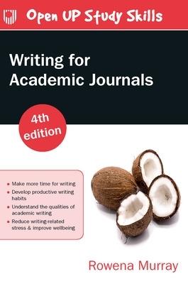 Writing for Academic Journals 4e - Rowena Murray - cover