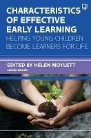 Characteristics of Effective Early Learning 2e - Helen Moylett - cover