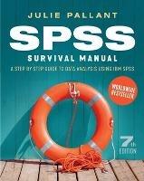 SPSS Survival Manual: A Step by Step Guide to Data Analysis using IBM SPSS - Julie Pallant - cover