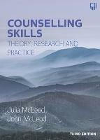 Counselling Skills: Theory, Research and Practice 3e