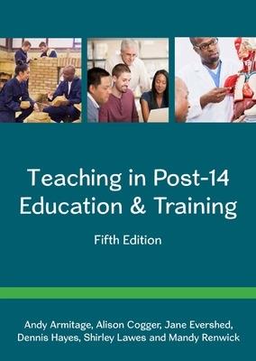 Teaching in Post-14 Education & Training - Andy Armitage - cover
