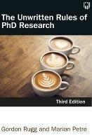 The Unwritten Rules of PhD Research 3e - Marian Petre,Gordon Rugg - cover