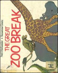 The Great Zoo Break - Neil Hollander - Neil Hollander - ebook